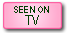 Seen On TV